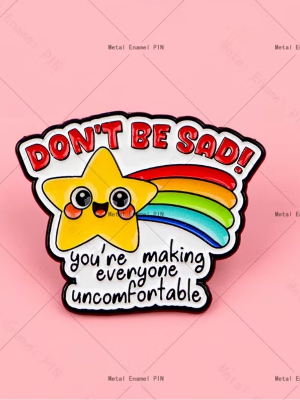 Cute Rainbow Star Enamel Pin - "Don't Be Sad"